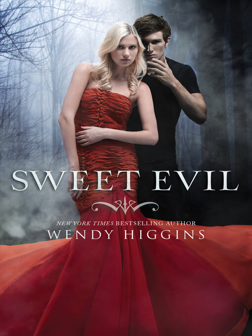 Title details for Sweet Evil by Wendy Higgins - Wait list